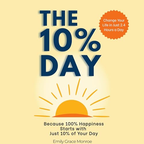 Listen to The 10% Day by Emily Monroe episode artwork