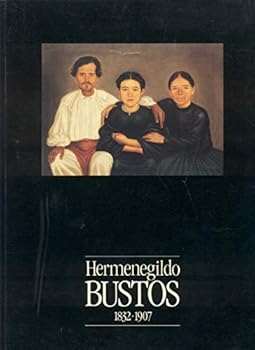 Paperback Hermenegildo Bustos, 1832-1907 (Spanish Edition) Book