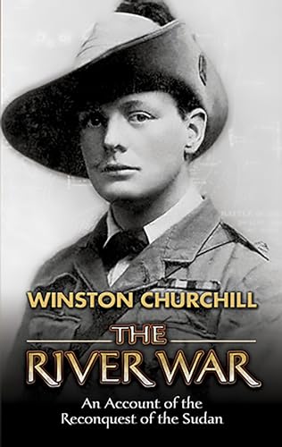 The River War: An Account of the Reconquest of the Sudan