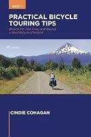 Practical Bicycle Touring Tips Book 1: Bicycle Fit, Flat Tires, and How to Purchase a Used Bicycle Checklist 0985009640 Book Cover