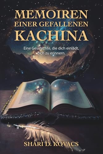 Memoiren einer gefallenen Kachina: Eine Geschichte, die dich einlädt, dich zu erinnern.