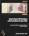 Improving CAD Designs with Autodesk Fusion 360: A project-based guide to modelling effective parametric designs