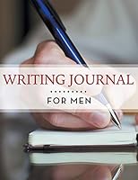 Writing Journal for Men 168145968X Book Cover