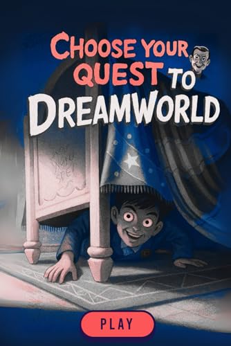 Choose Your Quest to Dream World: Navigating Ni... B0DD46D2CX Book Cover