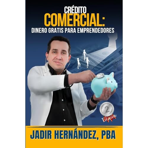 Credito comercial Audiolibro Por Jadir Hern&aacute;ndez arte de portada
