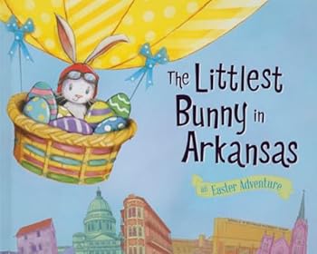 Hardcover The Littlest Bunny in Arkansas: An Easter Adventure Book