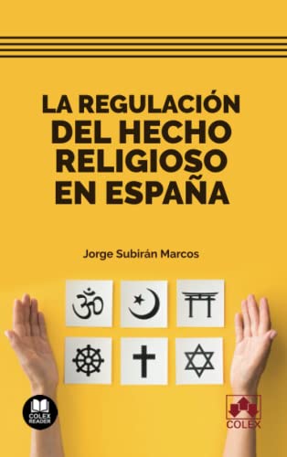 Portada de Regulación del Hecho Religioso en España