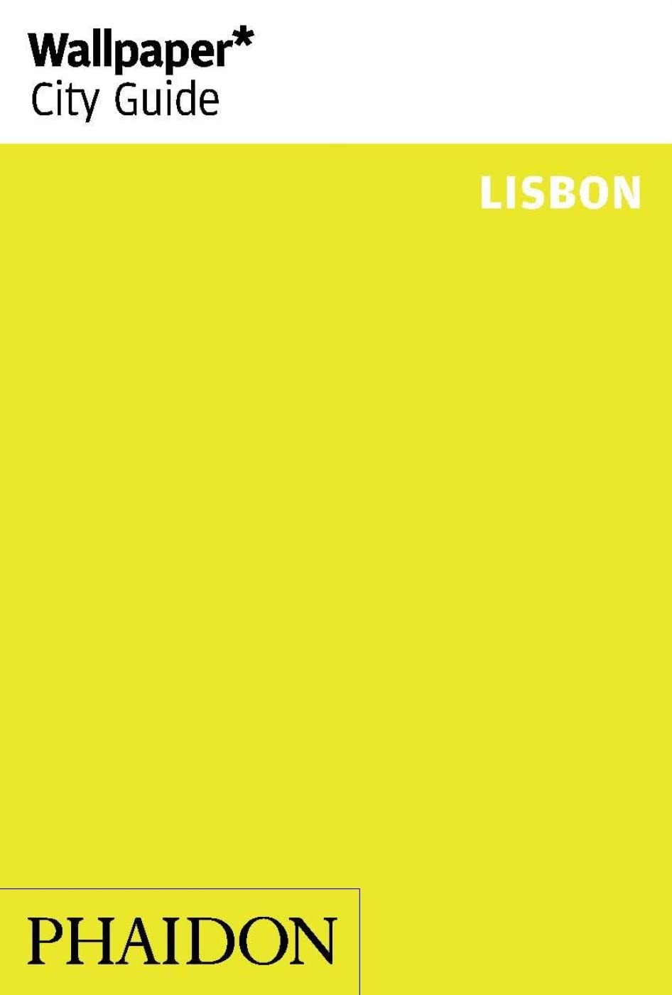 Wallpaper* City Guide Lisbon 2014