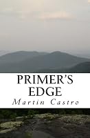 Primer's Edge: Poems of Destiny 1475176538 Book Cover