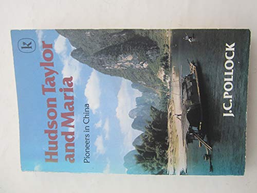 Hudson Taylor and Maria 0903843722 Book Cover