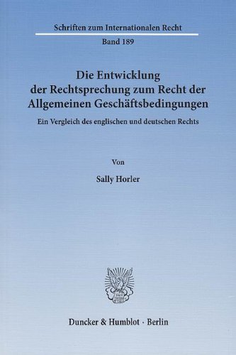 Die Entwicklung der Rechtsprechung zum Recht der Allgemeinen Geschaeftsbedingungen