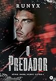O PREDADOR (DARK VERSE Livro 1)