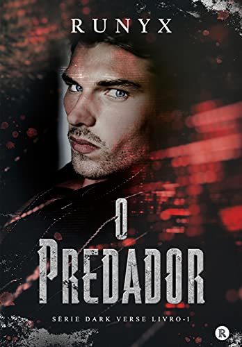 O PREDADOR (DARK VERSE Livro 1)