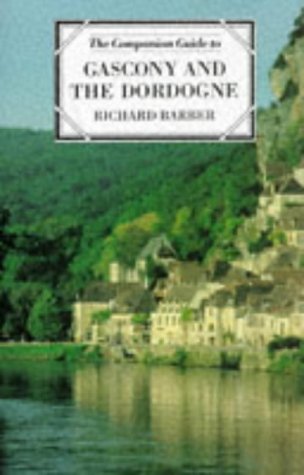 The Companion Guide To Gascony And The Dordogne #TOP3