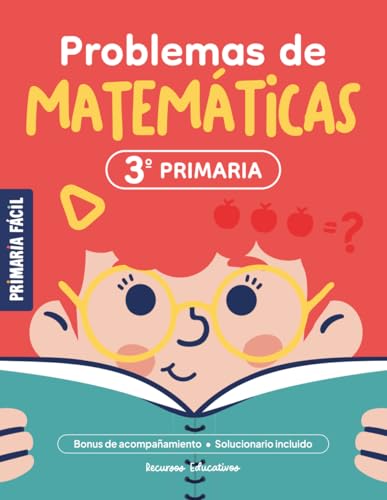Problemas de Matemáticas 3º de Primaria: Cuaderno de repaso de ma...