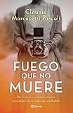 Fuego que no muere