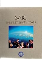 Saic: The First Thirty Years 1887656200 Book Cover