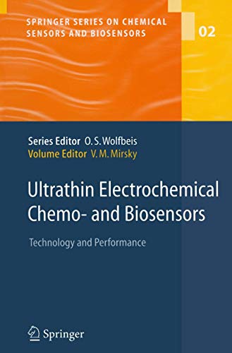 Ultrathin Electrochemical Chemo- and Biosensors: Technology and Performance (Springer Series on Chemical Sensors and Biosensors)