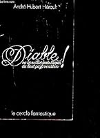Diable!: Ou, Les veillées fantastiques du haut pays vendéen (Le Cercle fantastique) 2718800089 Book Cover