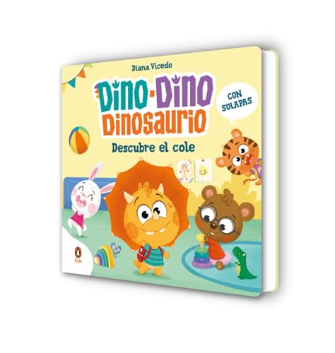 Dino-Dino Dinosaurio descubre el cole (Dino-Dino Dinosaurio): Libro de cartón con solapas para niños y niñas de 0 a 3 años (Libros de cartón con solapas) Dino-Dino Dinosaurio descubre el cole (Dino-Dino Dinosaurio): Libro de cartón con solapas para niños y niñas de 0 a 3 años (Libros de cartón con solapas)