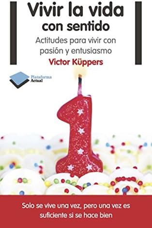 Vivir la vida con sentido (Actual)