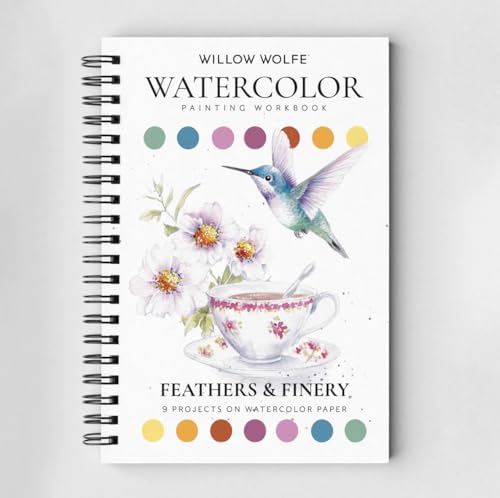 Willow Wolfe Watercolor Painting Workbook Feathers & Finery 9 Projects on Watercolor Paper (WW-WWTT8)