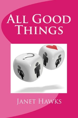 All Good Things (English Edition)