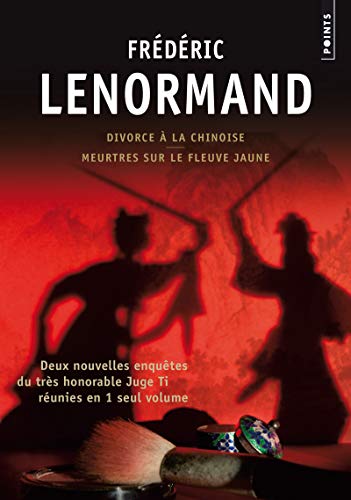 Divorce à la chinoise ; Meurtres sur le fleuve