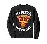 Photo Gallery divertente in pizza we crust regalo per uomini donne fresco pizza amante felpa Photo Gallery divertente in pizza we crust regalo per uomini donne fresco pizza amante felpa
