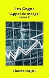 georg gogos kreuzlingen  Les gogos - Tome 2: Appel de marge (French Edition)
