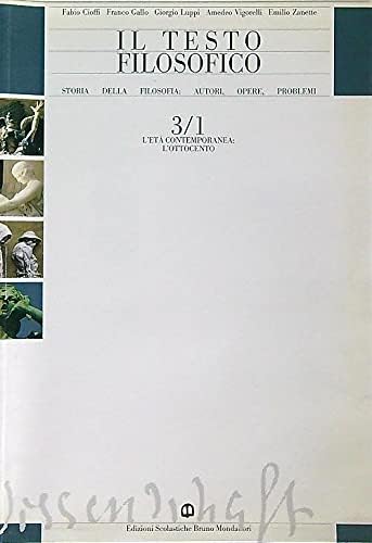 Il testo filosofico. Per le Scuole superiori (3/1)