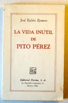 Paperback La Vida Inutil De Pito Perez Book