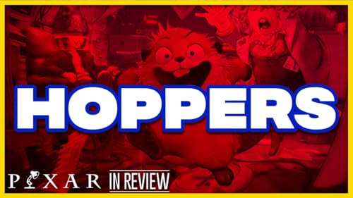 Hoppers In Review - Every Pixar Movie Reviewed & Ranked