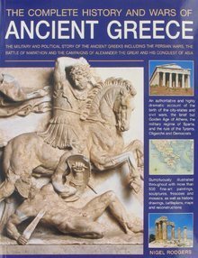 Hardcover The Complete History and Wars of Ancient Greece Book