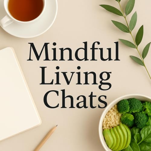 『Mindful Living Chats』のカバーアート
