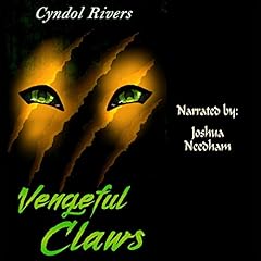 Vengeful Claws Audiobook By Cyndol Rivers cover art