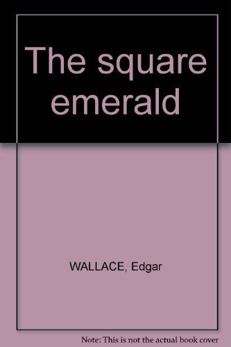The square emerald B0030BSBJS Book Cover