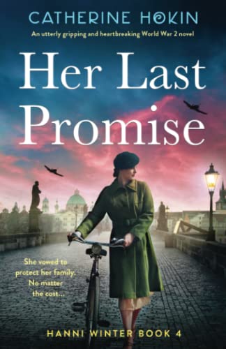Her Last Promise: An Utterly Gripping And Heartbreaking World War 2 Novel (Hanni Winter) #TOP27