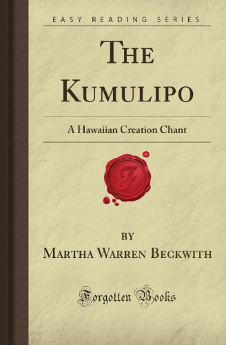 The Kumulipo: A Hawaiian Creation Chant (Forgotten Books)