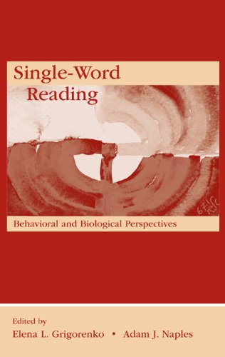 Single-Word Reading: Behavioral and Biological Perspectives (New Directions in Communication Disorders Research)