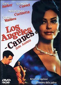 Los Angeles Cannes - Solo Andata!