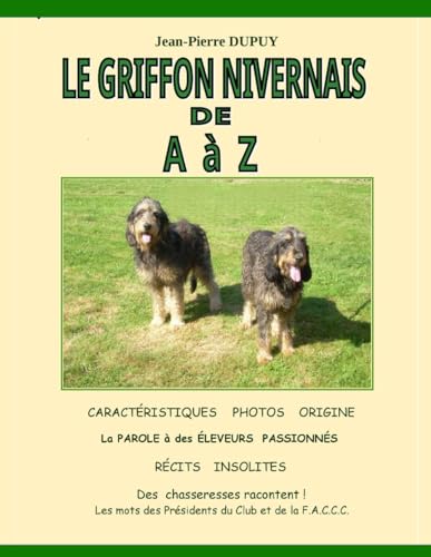 LE GRIFFON NIVERNAIS de A à Z