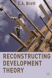 Reconstructing Development Theory: International Inequality, Institutional Reform and Social Emancipation