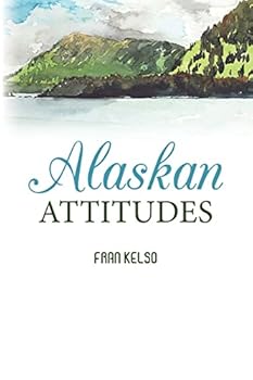 Paperback Alaskan Attitudes Book