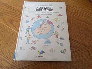 Hardcover Neuf mois pour naître [French] Book