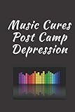 camp poster design  Music Cures Post Camp Depression: Summer Journal - Lined Pages- For The Fun Loving Individual Who Craves For Summer - Suitable as Gift Item for ... Kids, Teachers, Best Friends - 125 Pages
