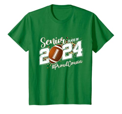 Proud Cousin of A 2024 Senior Football Graduate Class 2024 T-Shirt, Youth, Kelly Green, X-Small