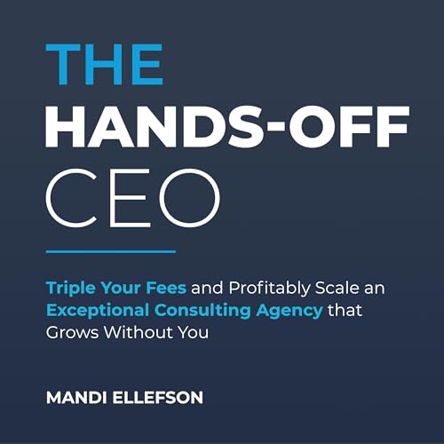 The Hands-Off CEO by Mandi Ellefson episode artwork