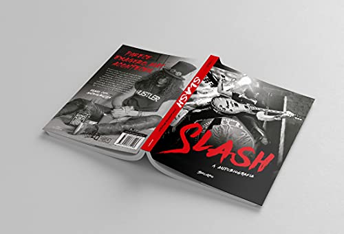 Slash - A Autobiografia: Parece exagero, mas aconteceu