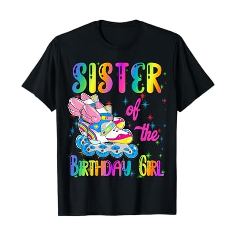 Sister of the Birthday girl Rolling skate Family Party T-Shirt Cover